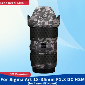 Sigma Art18-35mmf1.8 DC hsm uchun Canon EF Mount Decal Skin vinil o'rash plyonkali kamera linzalari tanasi himoya stiker himoyachisi palto uchun
